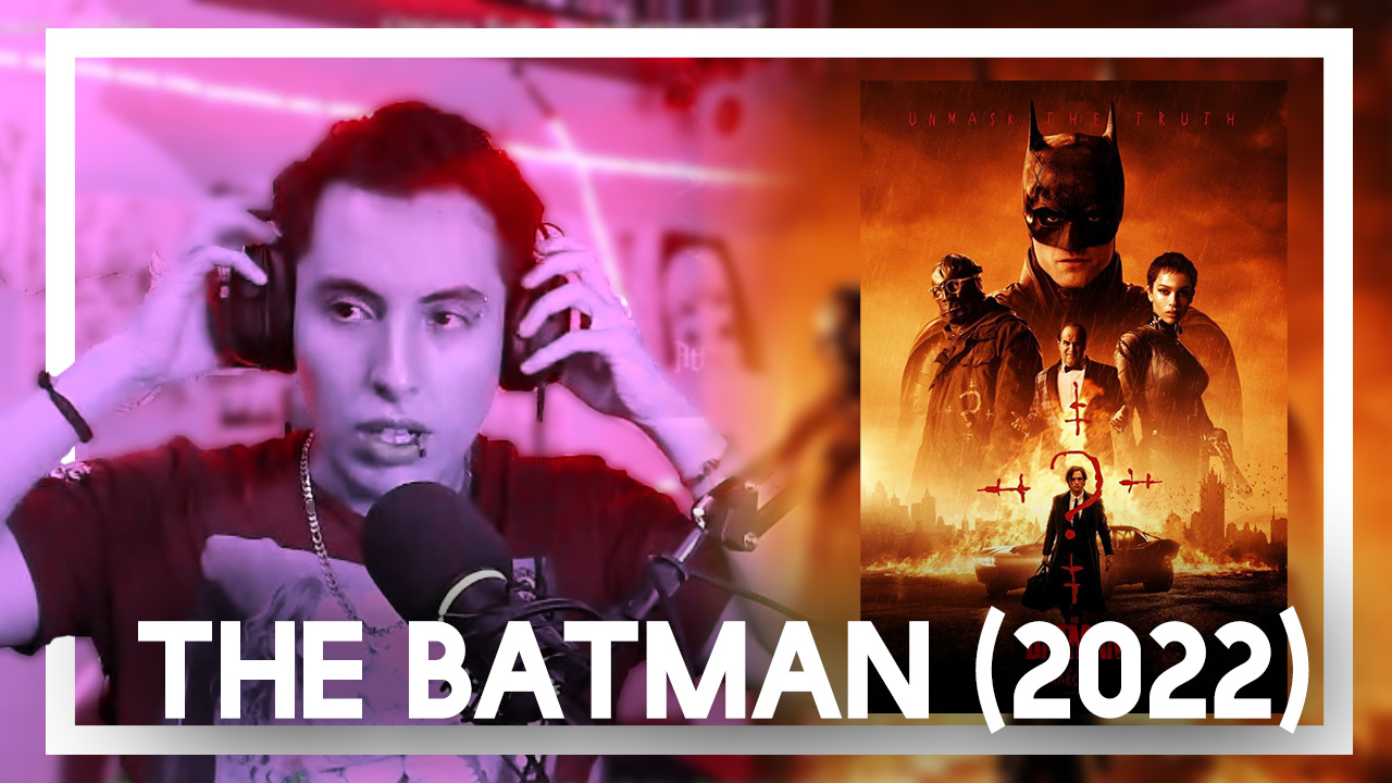 Podcast: THE BATMAN (2022)