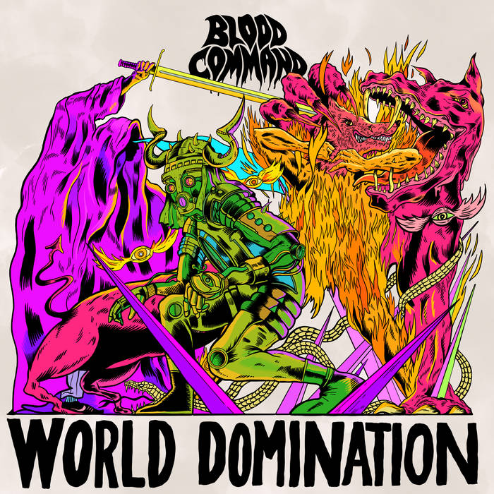 Reseña: BLOOD COMMAND – «WORLD DOMINATION» (2023)