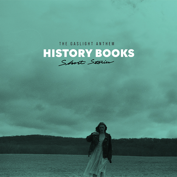Reseña: THE GASLIGHT ANTHEM – «HISTORY BOOKS – SHORT STORIES [E.P.]» (2024)